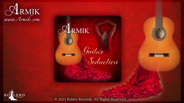 Armik - Guitar Seduction  - Official Preview Music Video (Spanish Guitar, Nouveau Flamenco)
