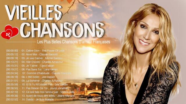 Vieilles Chansons - Nostalgique Meilleures Chanson des Années 70 et 80 - Joe Dassin, Celine Dion