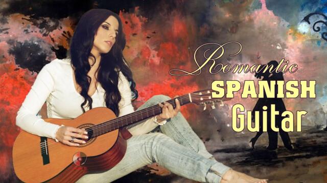 Top 50 Best Beautiful Romantic Spanish Guitar Melodies - The Very Relaxing Rumba - Tango - Mambo
