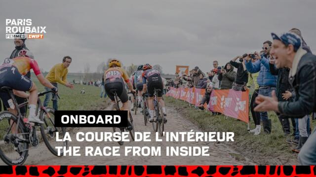 Highlights Onboard #ParisRoubaix Femmes avec Zwift 2023