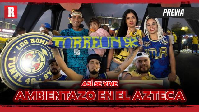 Previo a AMÉRICA vs MONTERREY