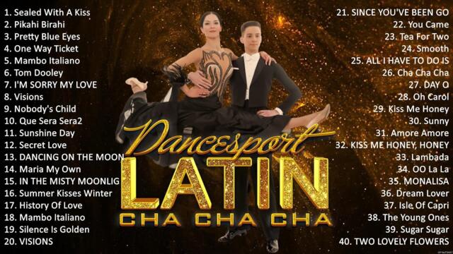 Sweet Latin Dance Cha Cha Cha Music 2023 Playlist - Old Latin Cha Cha Cha Songs Of All Time
