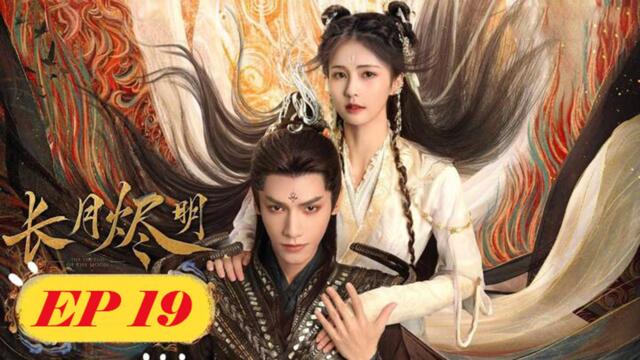 Till The End of The Moon - Episode 19 (EngSub)