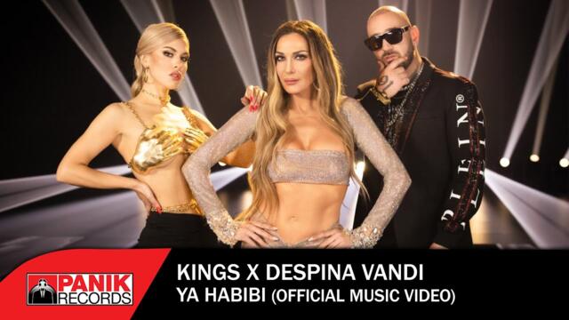 Kings x Despina Vandi - Ya Habibi / Official Music Video