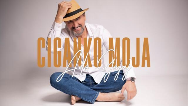 Ado Gegaj - Ciganko moja [OFFICIAL 4K VIDEO]