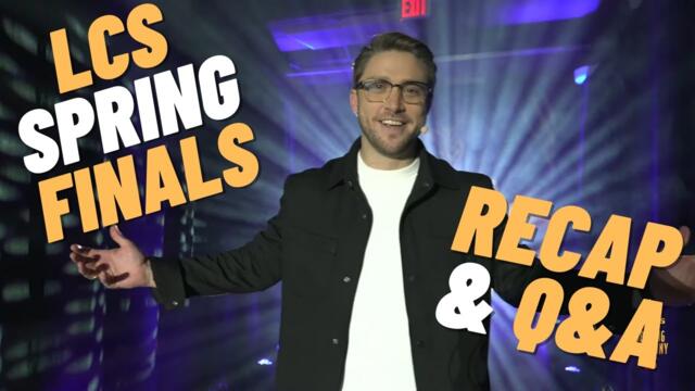Talking about LCS Spring Finals - Q&A Recap