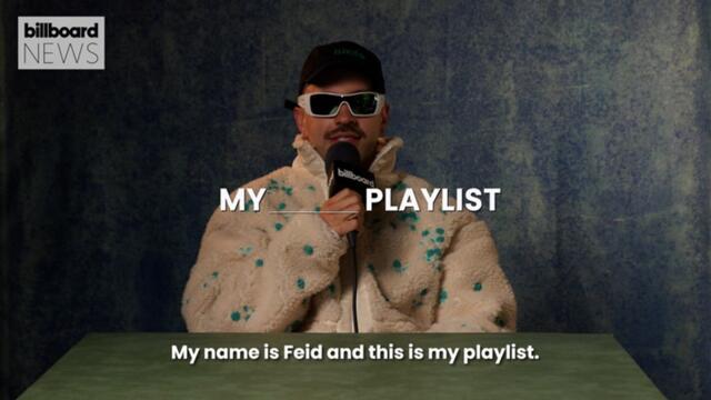 Feid Shares What’s On His Playlist | Billboard News
