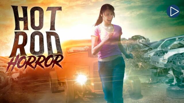 HOT ROD HORROR 🎬 Full Exclusive Horror Movie 🎬 Movies English hd 2023