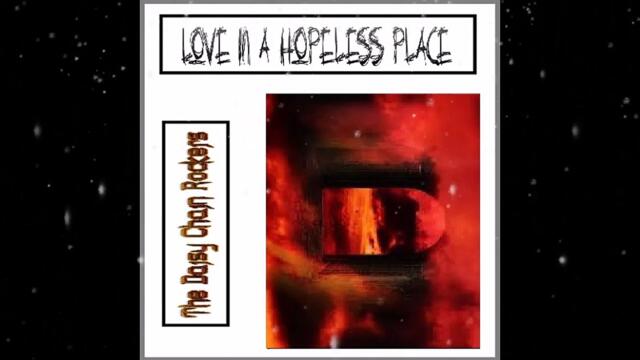 Love In A Hopeless Place