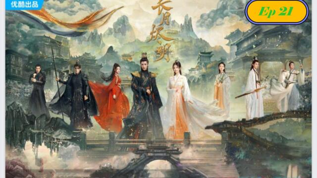 Till The End of The Moon - Episode 21 (EngSub)