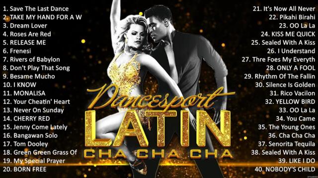 Nonsop Cha Cha Cha Songs Of All Time - Most Popular Latin Cha Cha Cha Songs Of All Time