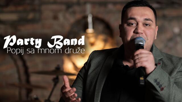 PARTY BAND - POPIJ SA MNOM DRUZE (COVER)