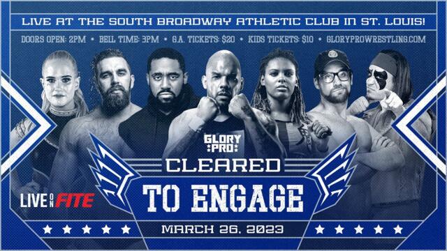 Cleared to Engage Full Show | GLORY PRO