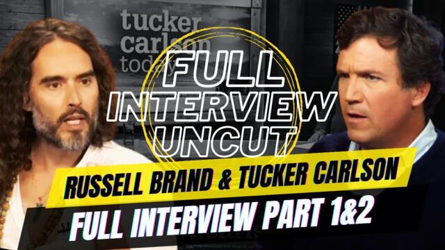 Russell Brand FULL INTERVIEW with Tucker Carlson (2023)