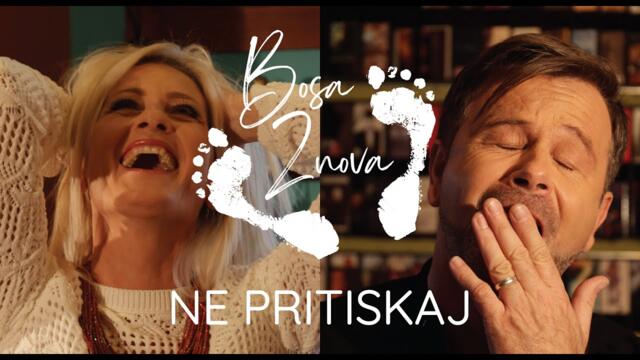 BosaZnova - 2023 - Ne pritiskaj (Official Video)