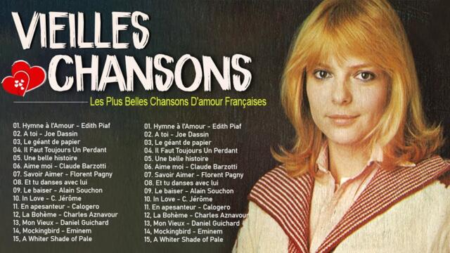 Vieilles Chansons - Nostalgique meilleures chanson des années 70 et 80 - Michel Sardou,Joe Dassin