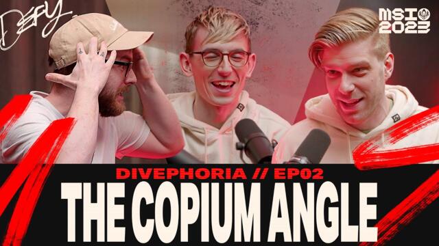 The Copium Angle | Divephoria MSI 2023 Episode 2