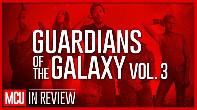 Guardians of the Galaxy 3 - Every Marvel Movie Ranked & Recapped