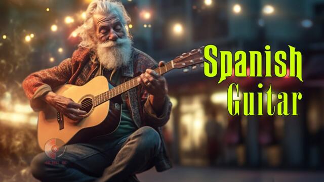Beautiful Relaxing Spanish Guitar Melodies | Rumba - Tango - Mambo - Samba - Best Guitar Music Hits