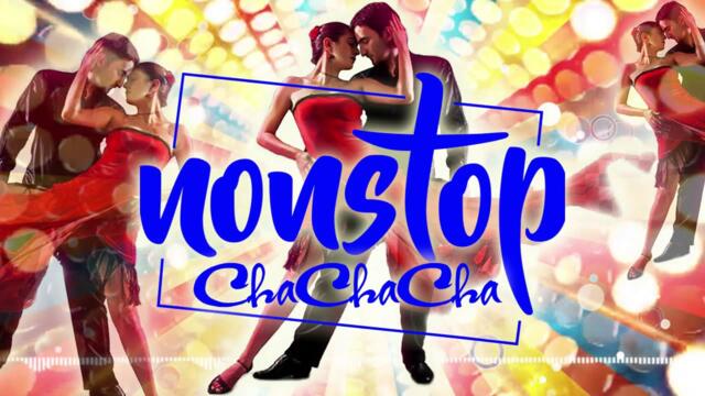 Most Popular Latin Cha Cha Cha Songs Of All Time ⭐BEST NONSTOP CHA CHA MEDLEY