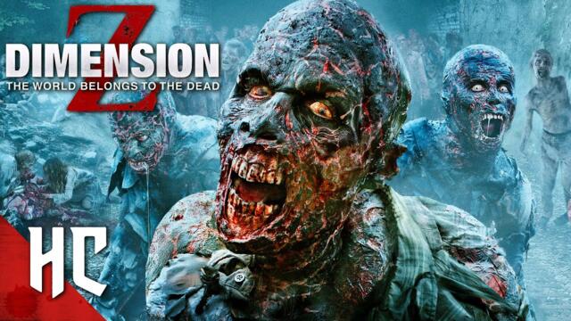 Dimension Z | Full Movie | Zombie Apocalypse Horror | HORROR CENTRAL
