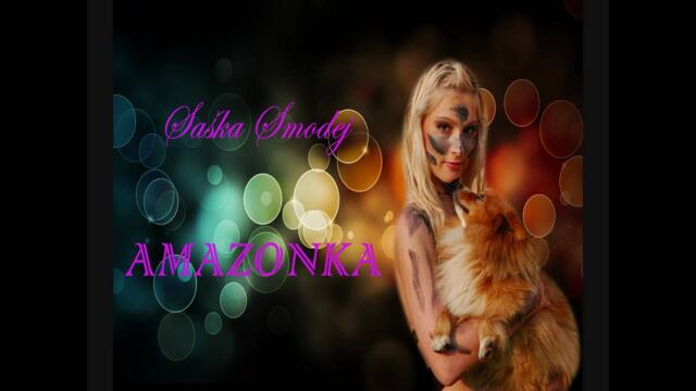 Saška Smodej - 2010 - Amazonka