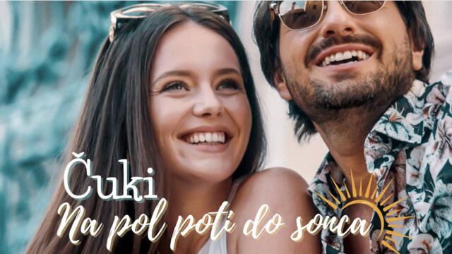 Čuki - 2023 - Na pol poti do sonca (Official Video)