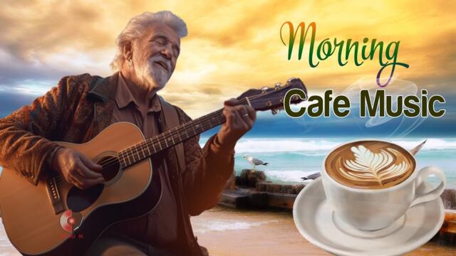 Morning Coffee Music - Beautiful Spanish Guitar - Relaxing Instrumentals for Stress Relief, Wake Up