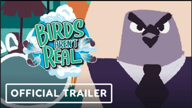 Birds Aren't Real - Official Trailer