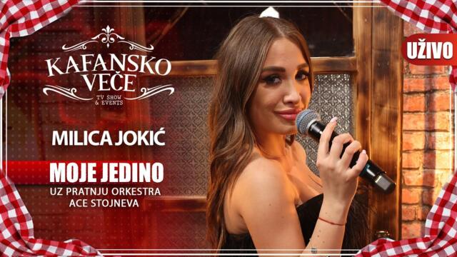 MILICA JOKIC - MOJE JEDINO | UZIVO | (ORK. ACA STOJNEV) | KAFANSKO VECE | 2023