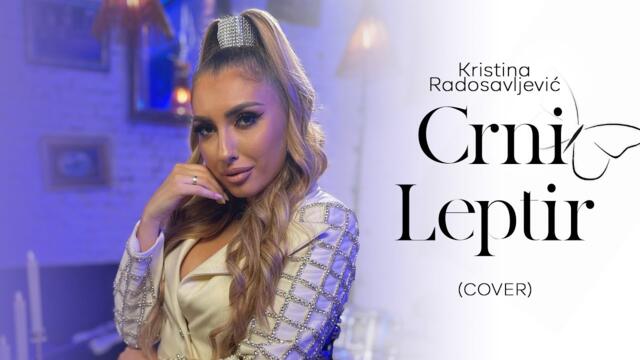 Kristina Radosavljevic - Crni leptir (Cover)