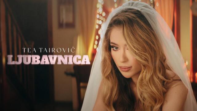 Tea Tairović - Ljubavnica (Official Video / Album Balerina)