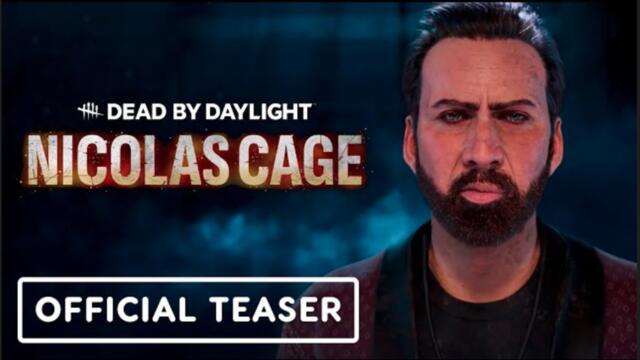 Nicolas Cage: Dead by Daylight | Official Teaser Trailer