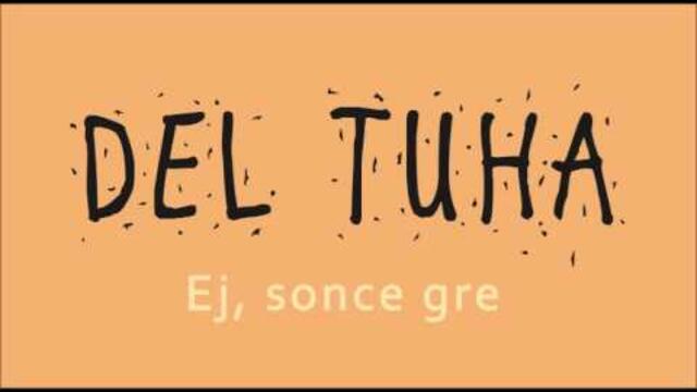 Etno band Del tuha - 2016 - Ej, sonce gre