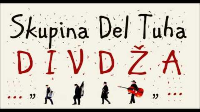Etno band Del tuha - 2017 - Divdža (Divja)