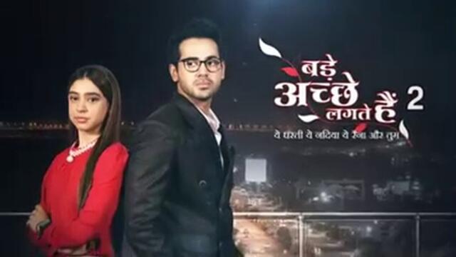 Bade Achhe Lagte Hai 18th May 2023