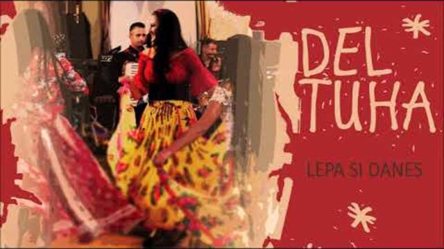 Etno band Del tuha - 2019 - Lepa si danes