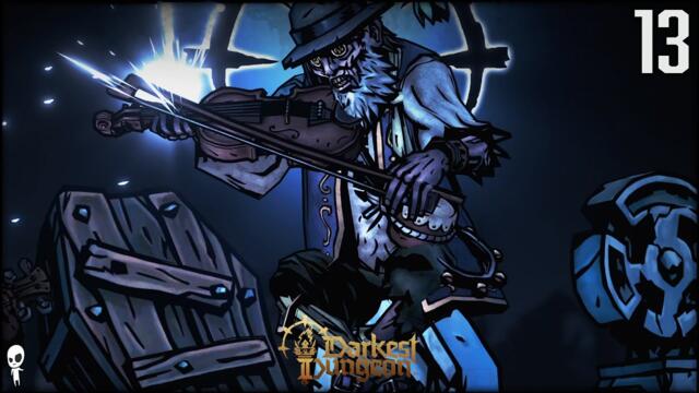 And Now...We Build // PART 13 // DARKEST DUNGEON 2 Full Release 1.0