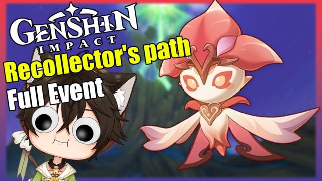 The Recollector's Path Full Event [Genshin Impact]