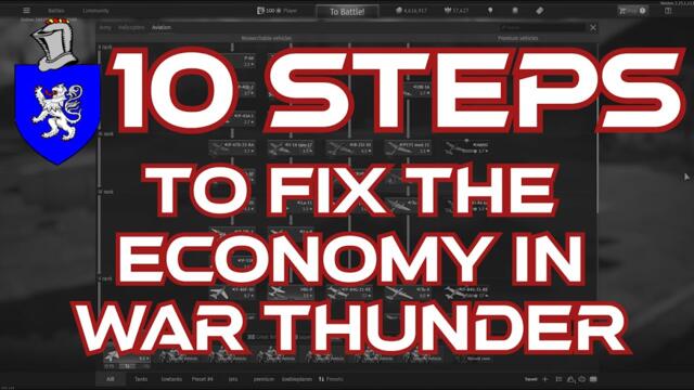 10 Steps To Fix The Economy In War Thunder