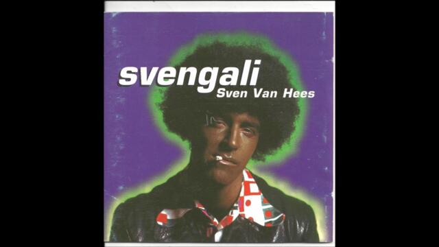 Sven van Hees - Svengali (full album)