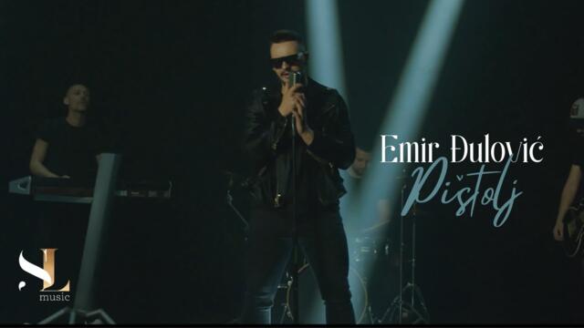 EMIR ĐULOVIĆ - PIŠTOLJ (OFFICIAL VIDEO 2023)