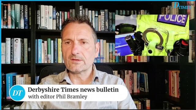 Derbyshire Times news bulletin 26th May