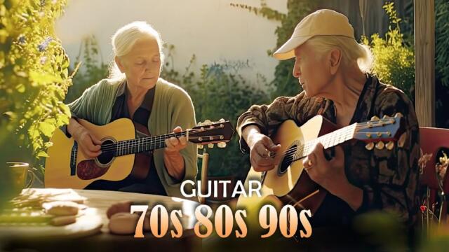 Classic Hits Of 1970s 1980s 1990s - Music That Bring Back Your Memories - Romantic Guitar Music