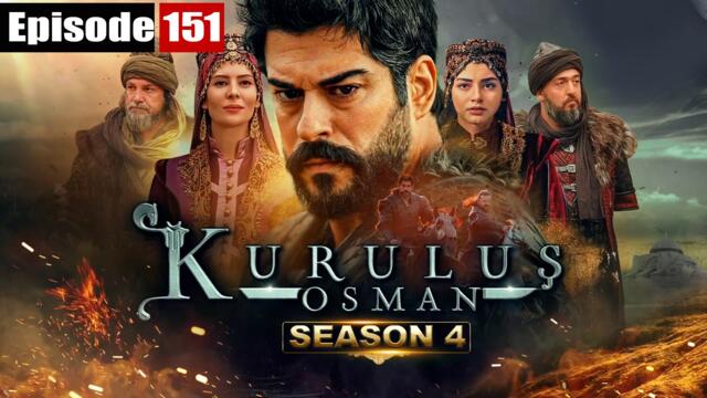 Kurulus Osman Season 04 Episode 151 Hindi / Urdu Dubbed with English subtitles | कोलेश उस्मान हिंदी में | کولیش عثمنان اردو زبان میں |  Superhit Turki