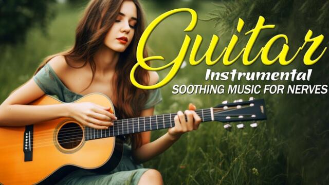 This romantic music makes you happy and calm - ACOUSTIC GUITAR MUSIC