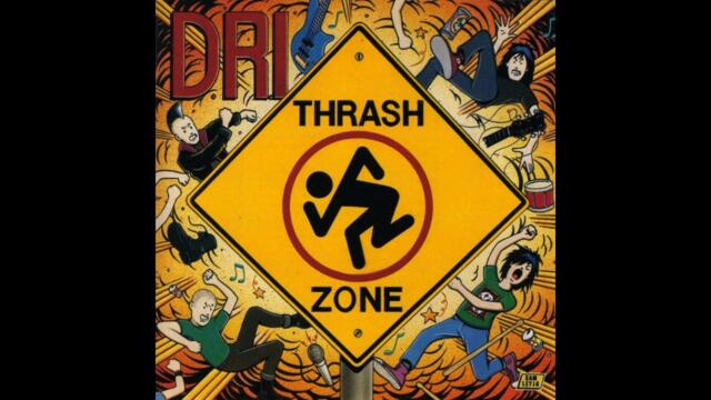 D.R.I. | Thrash Zone [Full Album]