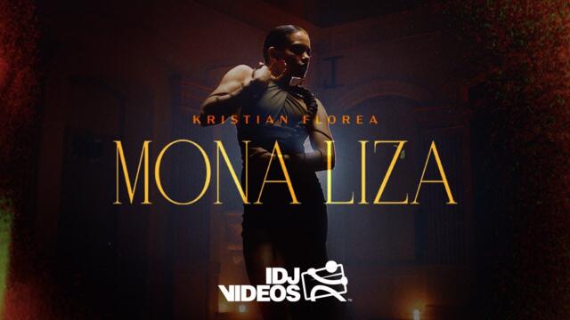 KRISTIAN FLOREA - MONA LIZA (OFFICIAL VIDEO)