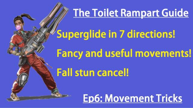 The Toilet Rampart Guide Ep6: Movement Tricks - my favorite move sets disclosed!