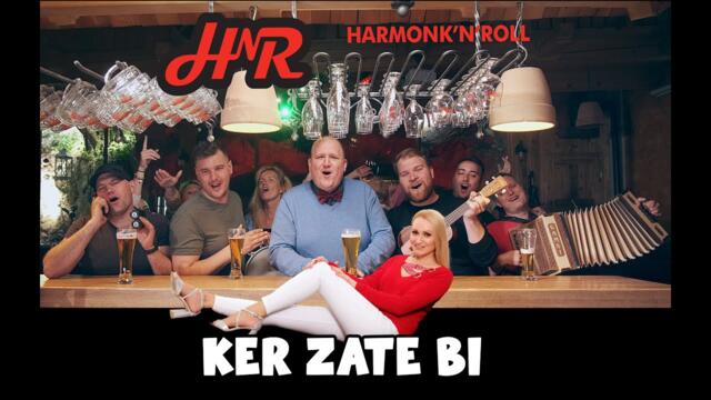 Harmonk'N'Roll - 2023 - Ker zate bi (Official Video)